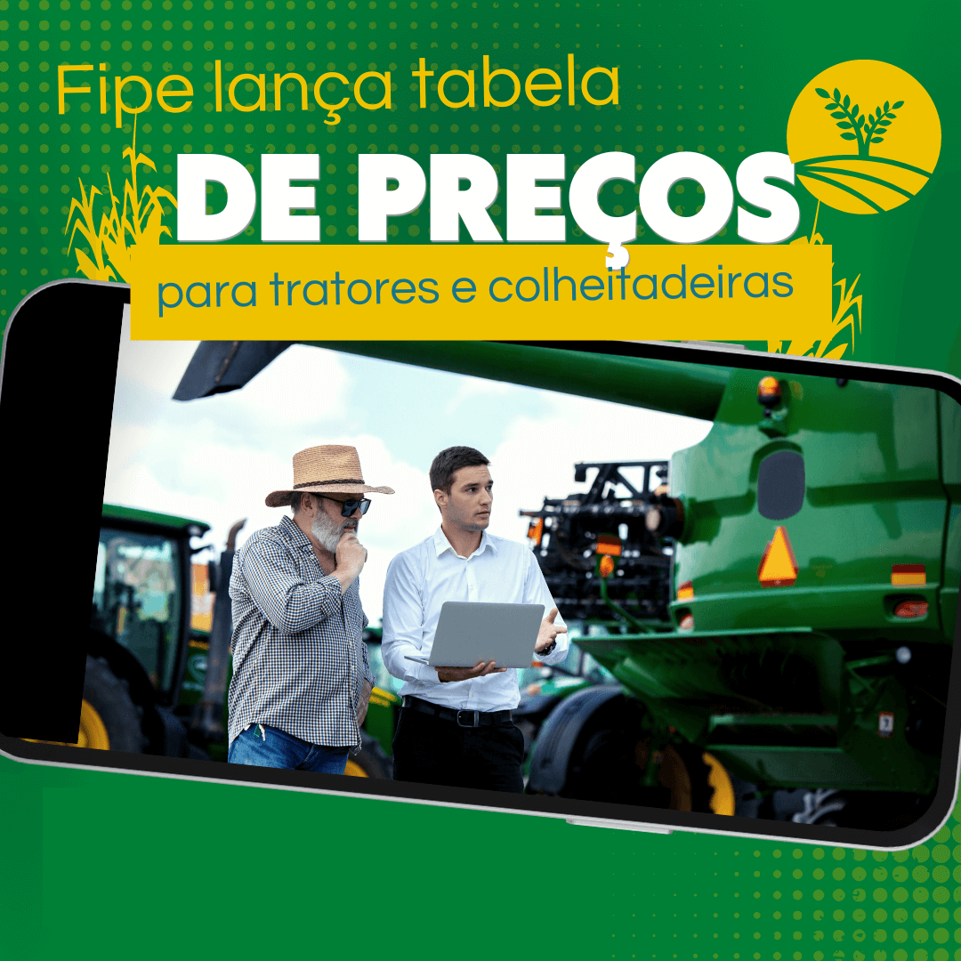 Tabela de preços de tratores e colheitadeiras
